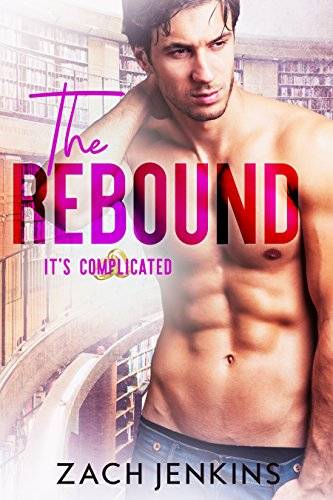 The Rebound (It's Complicated)