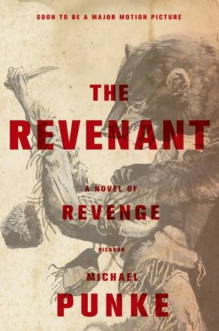 The Revenant: A Novel of Revenge