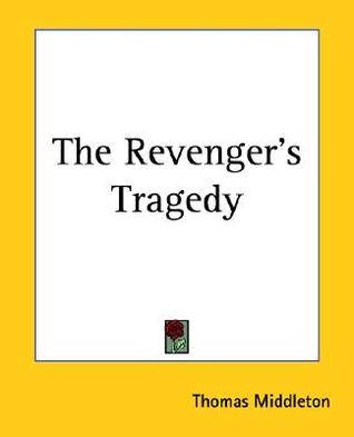 The Revenger's Tragedy