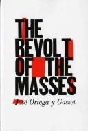 The Revolt of the Masses