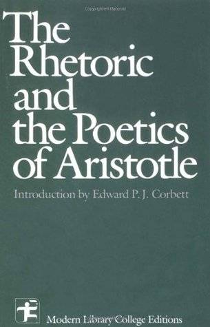 The Rhetoric & The Poetics of Aristotle (Modern Library)