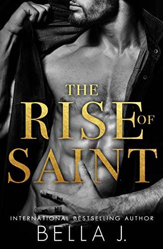 The Rise of Saint: A Dark Romance Novel