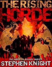 The Rising Horde: Volume One