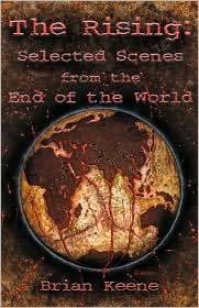 The Rising: Selected Scenes from the End of the World
