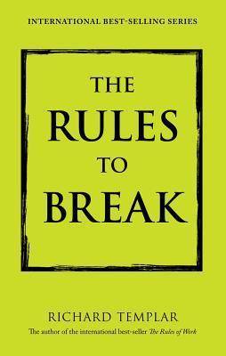 The Rules to Break