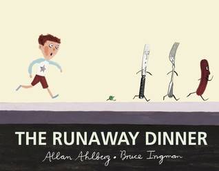 The Runaway Dinner