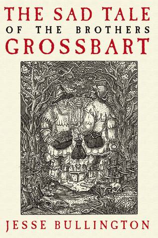 The Sad Tale of the Brothers Grossbart