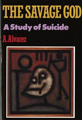 The Savage God: A Study of Suicide