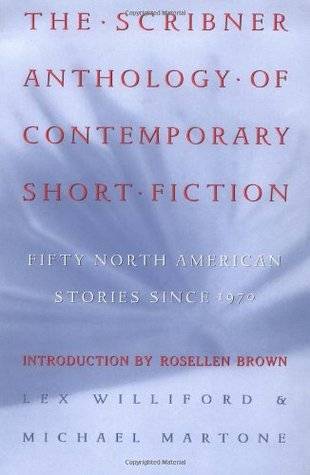 The Scribner Anthology of Contemporary Short Fiction: Fifty North American American Stories Since 1970
