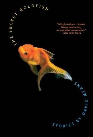 The Secret Goldfish: Stories