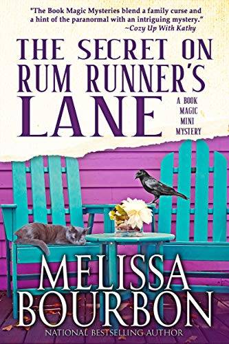 The Secret on Rum Runner's Lane: A Book Magic Mini Mystery #1