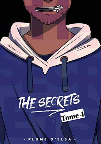 The Secrets : Tome 4 (French Edition)