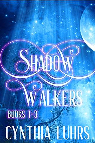 The Shadow Walkers Saga Books 1-3: Lost in Shadow, Desired by Shadow, Iced in Shadow