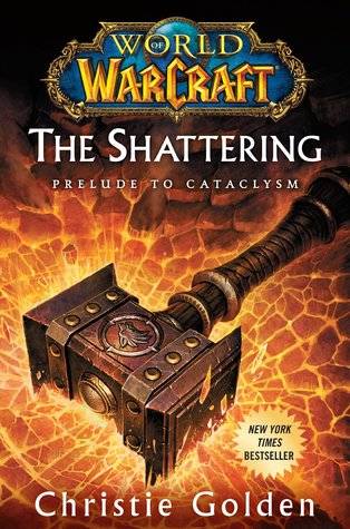 The Shattering: Prelude to Cataclysm