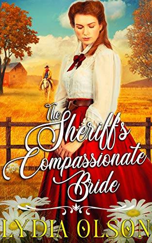 The Sheriff's Compassionate Bride: A Western Historical Romance Book