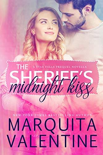 The Sheriff's Midnight Kiss: prequel to The Sheriff's Plus One