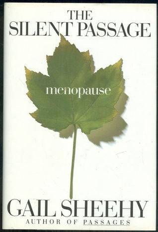 The Silent Passage: Menopause