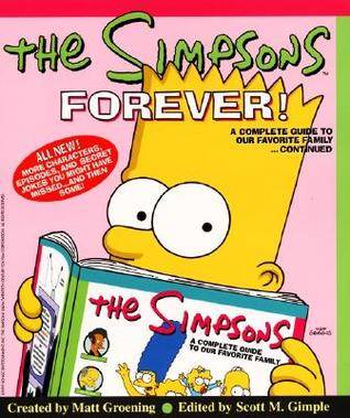 The Simpsons Forever!: A Complete Guide to Our Favorite Family...Continued