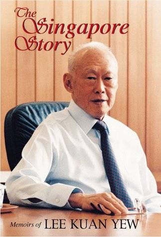 The Singapore Story: Memoirs of Lee Kuan Yew