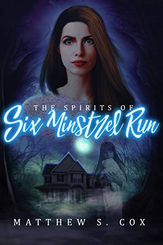 The Spirits of Six Minstrel Run