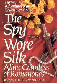 The Spy Wore Silk