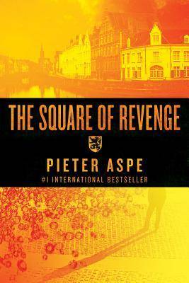 The Square of Revenge: An Inspector Van In Novel
