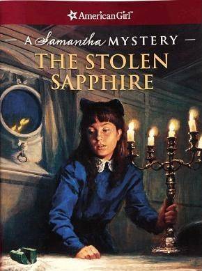 The Stolen Sapphire: A Samantha Mystery