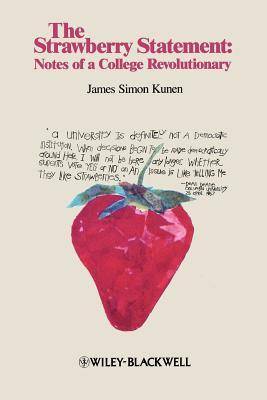 The Strawberry Statement: Notes of a College Revolutionary
