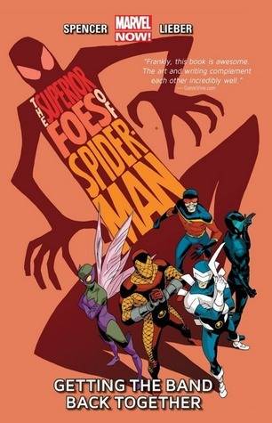 The Superior Foes of Spider-Man, Volume 1: Getting the Band Back Together