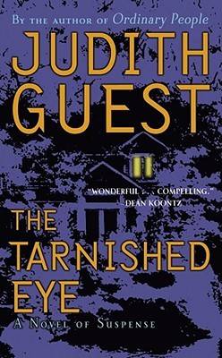 The Tarnished Eye: A Novel of Suspense