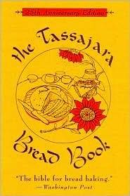 The Tassajara Bread Book