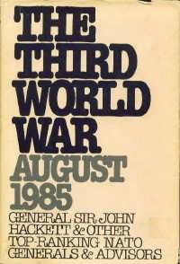 The Third World War: August 1985