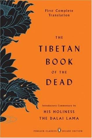 The Tibetan Book of the Dead: The First Complete Translation
