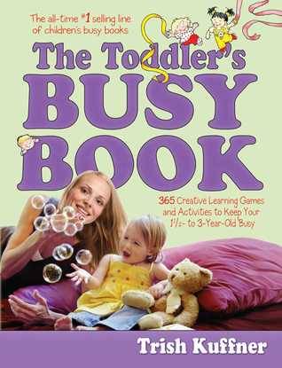 The Toddler's Busy Book: Toddler's Busy Book