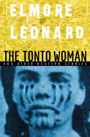 The Tonto Woman and Other Western Stories