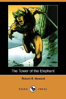 The Tower of the Elephant (Conan, #3)