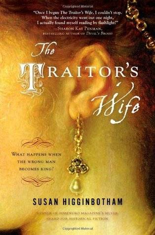 The Traitor's Wife: A Novel of the Reign of Edward II