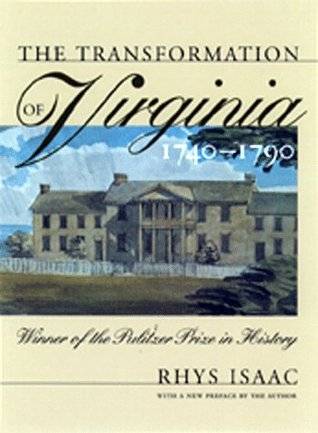 The Transformation of Virginia, 1740-1790