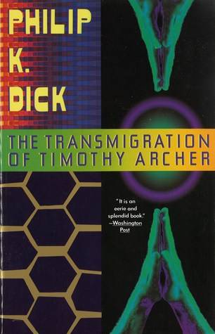 The Transmigration of Timothy Archer