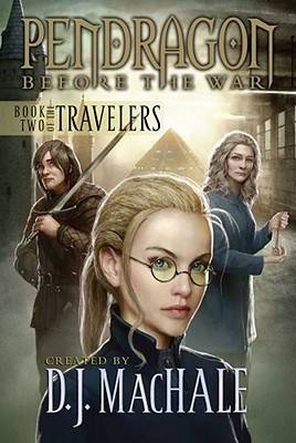 The Travelers: Book Two