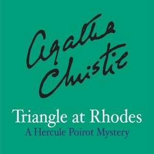 The Triangle at Rhodes: A Hercule Poirot Mystery