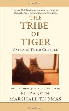 The Tribe of Tiger: Cats and Their Culture