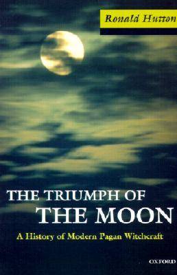 The Triumph of the Moon: A History of Modern Pagan Witchcraft