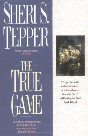 The True Game: Kings Blood Four/Necromancer Nine/Wizard's Eleven