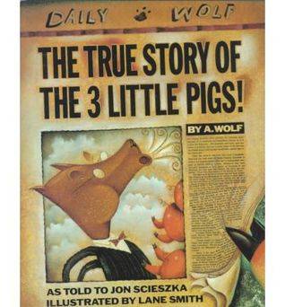 The True Story of the 3 Little Pigs