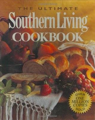 The Ultimate Southern Living Cookbook