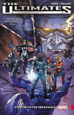 The Ultimates: Omniversal, Volume 1: Start with the Impossible