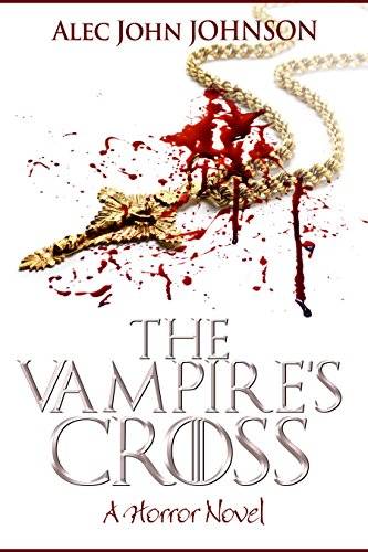 The Vampire's Cross - Book One