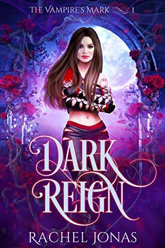 The Vampire's Mark 1: Dark Reign