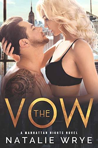 The Vow: A Second Chance Romance